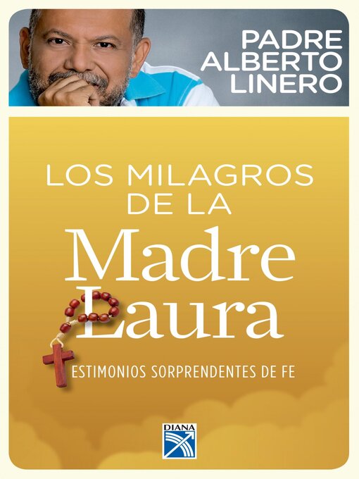 Title details for Los milagros de la Madre Laura by Alberto Linero - Available
